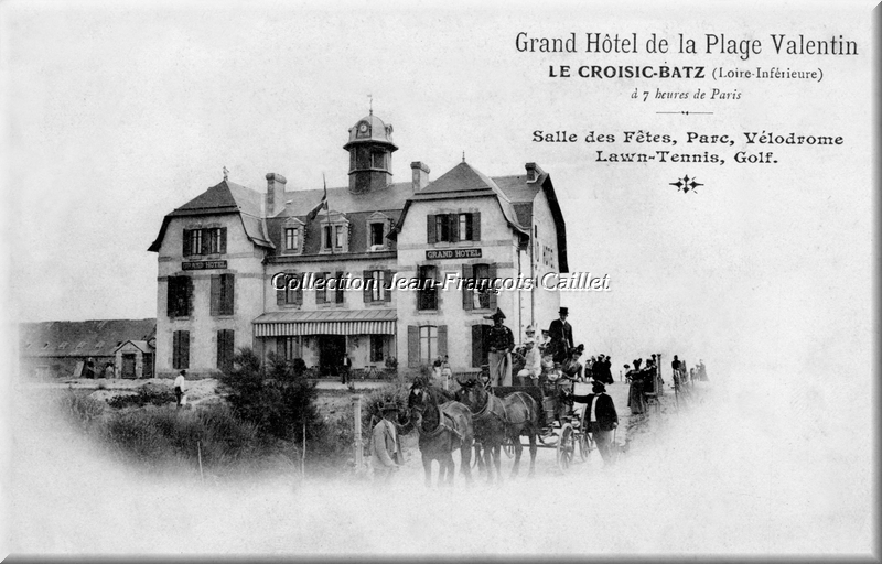 Grand Hôtel de la Plage Valentin vers 1900.