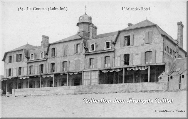585. Le Croisic (Loire-Inf.) L'Atlantic-Hôtel