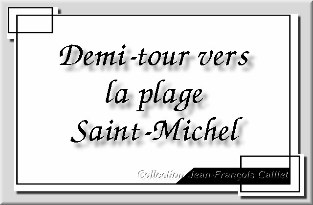 Demi-tour vers Saint-Michel