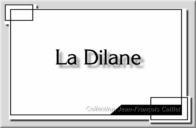 Titre-La Dilane